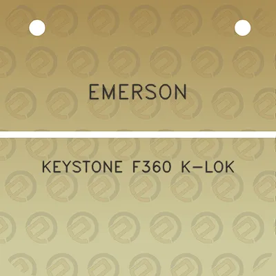 emerson-keystone-f360-k-lok