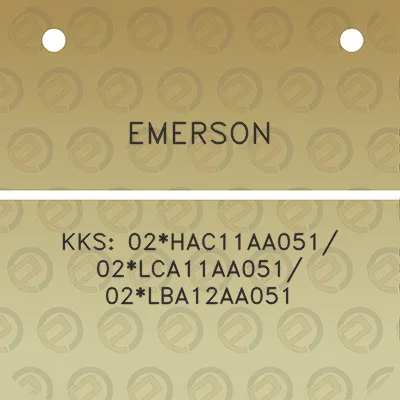 emerson-kks-02hac11aa051-02lca11aa051-02lba12aa051