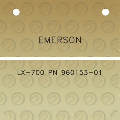 emerson-lx-700-pn-960153-01