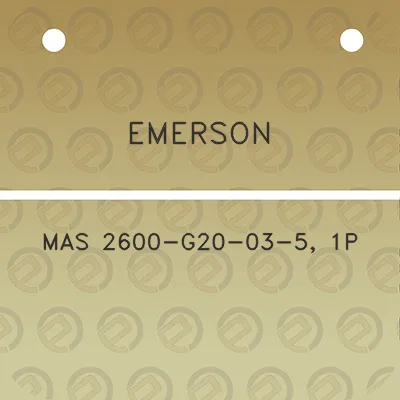 emerson-mas-2600-g20-03-5-1p