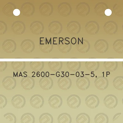 emerson-mas-2600-g30-03-5-1p