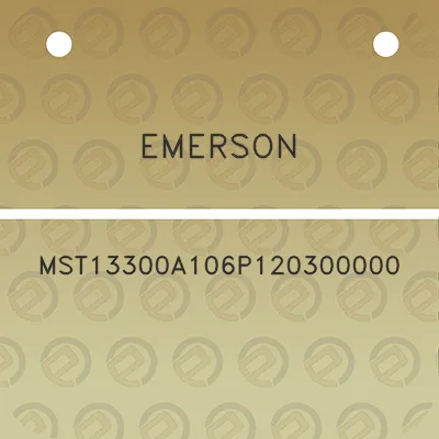 emerson-mst13300a106p120300000