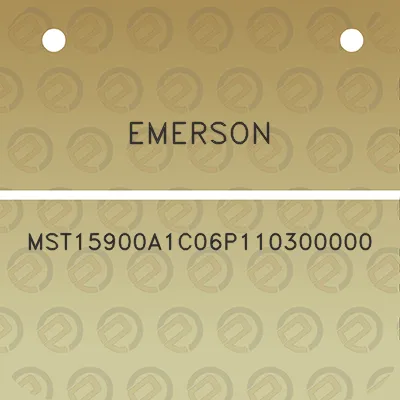 emerson-mst15900a1c06p110300000