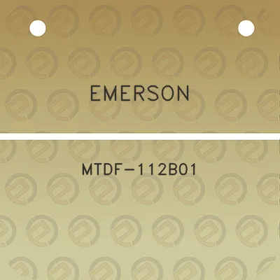 emerson-mtdf-112b01