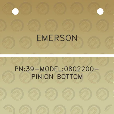 emerson-pn39-model0802200-pinion-bottom