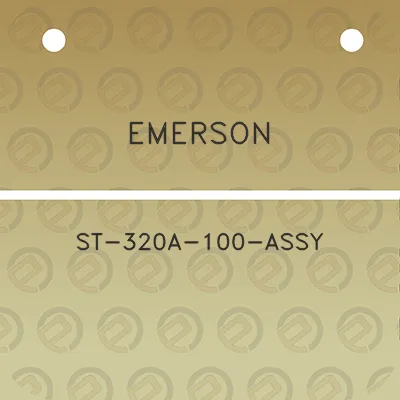 emerson-st-320a-100-assy