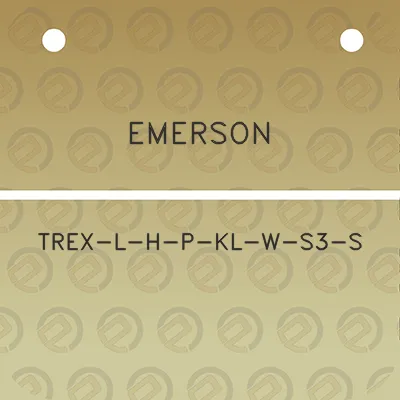 emerson-trex-l-h-p-kl-w-s3-s