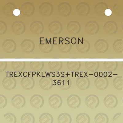 emerson-trexcfpklws3strex-0002-3611