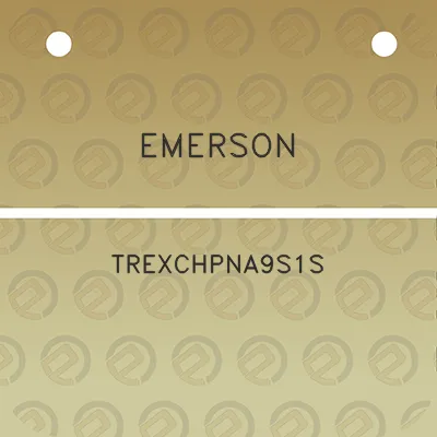 emerson-trexchpna9s1s