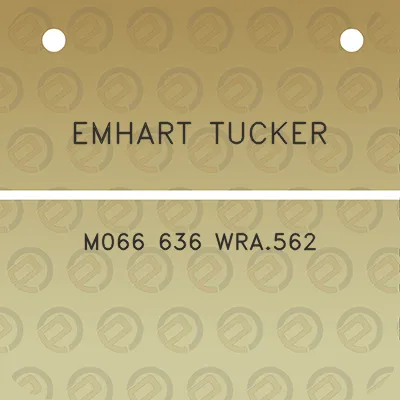 emhart-tucker-m066-636-wra562