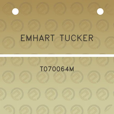 emhart-tucker-t070064m