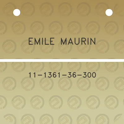 emile-maurin-11-1361-36-300