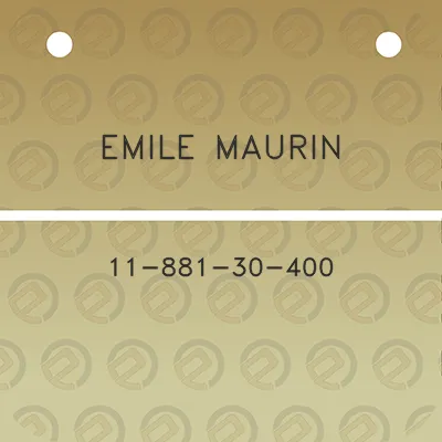 emile-maurin-11-881-30-400