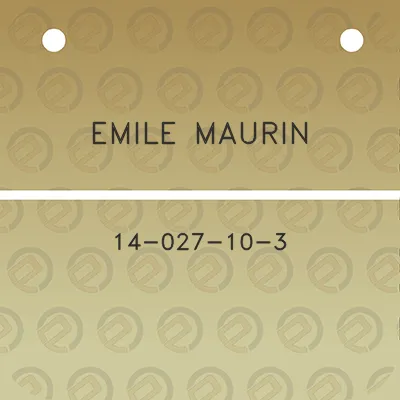 emile-maurin-14-027-10-3