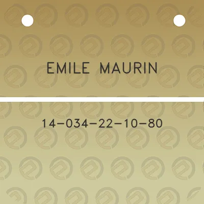 emile-maurin-14-034-22-10-80