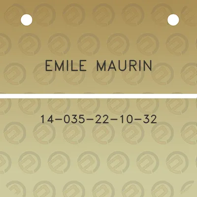 emile-maurin-14-035-22-10-32