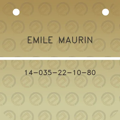 emile-maurin-14-035-22-10-80