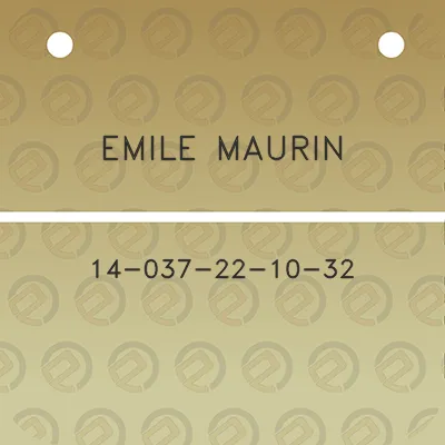 emile-maurin-14-037-22-10-32