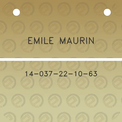 emile-maurin-14-037-22-10-63