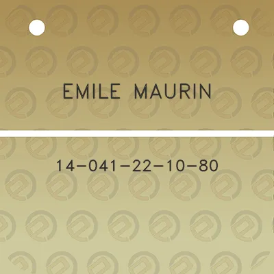 emile-maurin-14-041-22-10-80