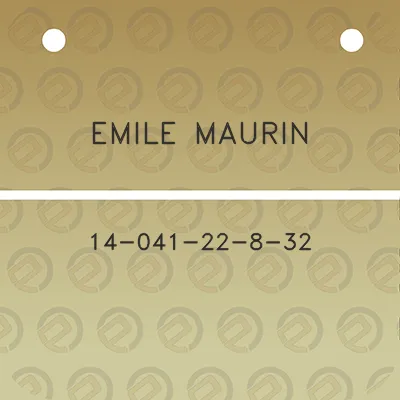 emile-maurin-14-041-22-8-32