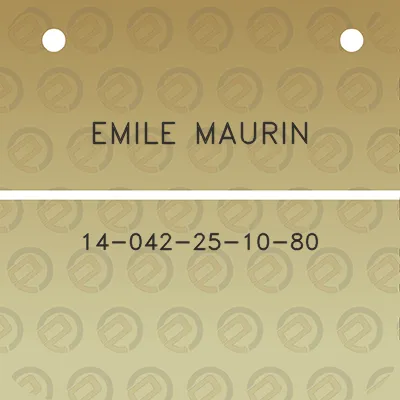 emile-maurin-14-042-25-10-80