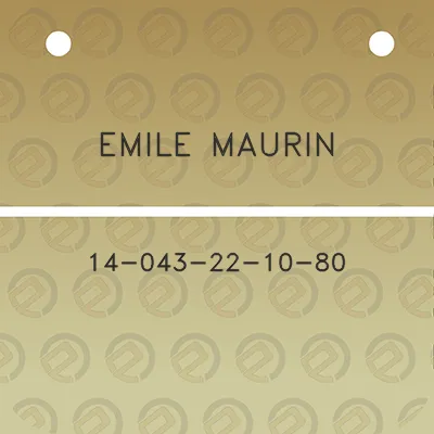 emile-maurin-14-043-22-10-80