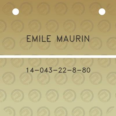 emile-maurin-14-043-22-8-80