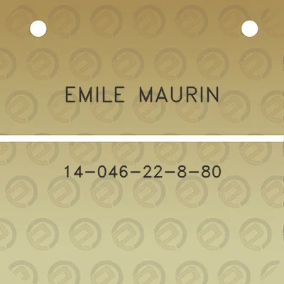 emile-maurin-14-046-22-8-80