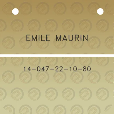 emile-maurin-14-047-22-10-80