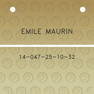 emile-maurin-14-047-25-10-32