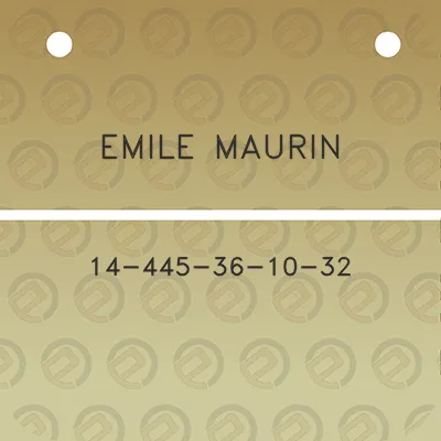 emile-maurin-14-445-36-10-32