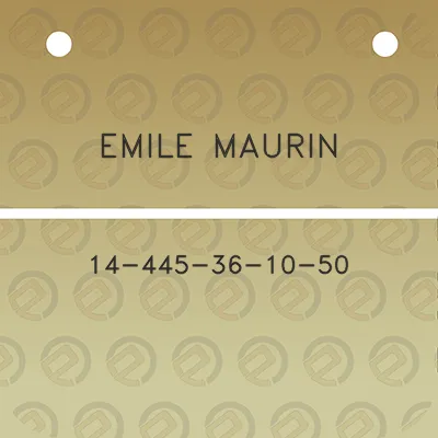 emile-maurin-14-445-36-10-50