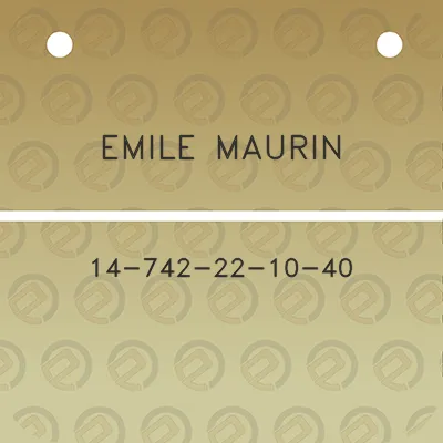 emile-maurin-14-742-22-10-40