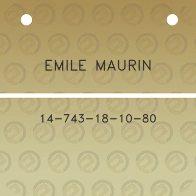 emile-maurin-14-743-18-10-80