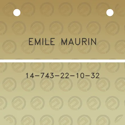 emile-maurin-14-743-22-10-32