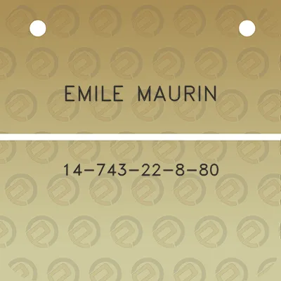 emile-maurin-14-743-22-8-80