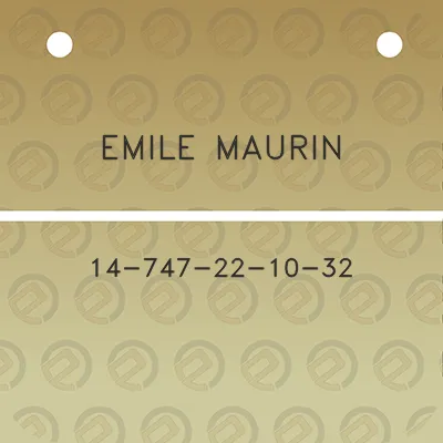 emile-maurin-14-747-22-10-32