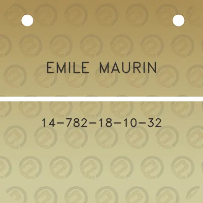 emile-maurin-14-782-18-10-32