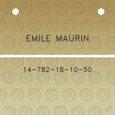 emile-maurin-14-782-18-10-50