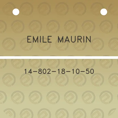 emile-maurin-14-802-18-10-50