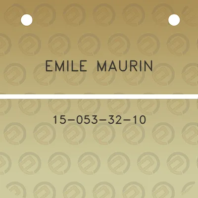 emile-maurin-15-053-32-10