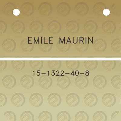 emile-maurin-15-1322-40-8