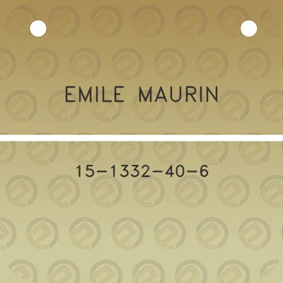 emile-maurin-15-1332-40-6