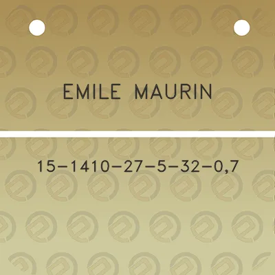 emile-maurin-15-1410-27-5-32-07