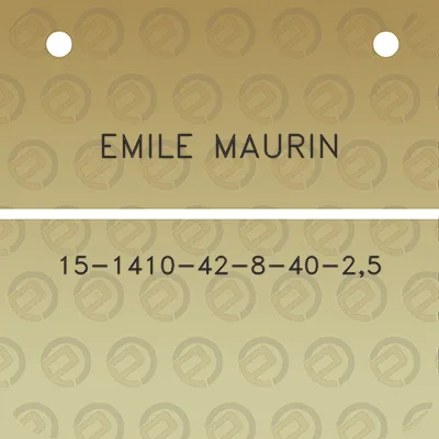 emile-maurin-15-1410-42-8-40-25