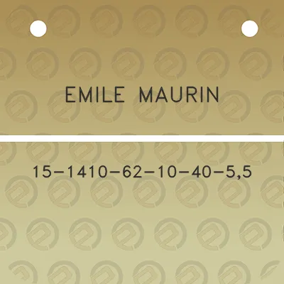 emile-maurin-15-1410-62-10-40-55