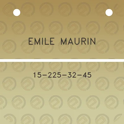 emile-maurin-15-225-32-45