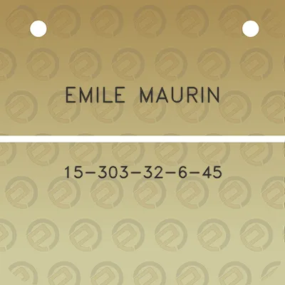 emile-maurin-15-303-32-6-45