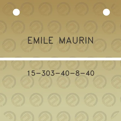 emile-maurin-15-303-40-8-40